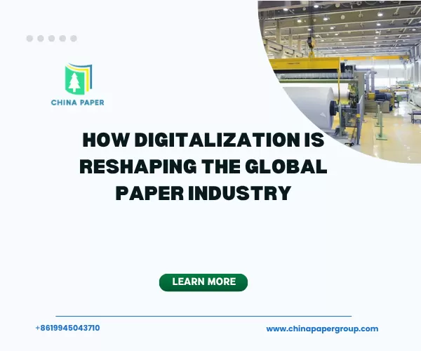 Come la digitalizzazione sta rimodellando l'industria globale della carta