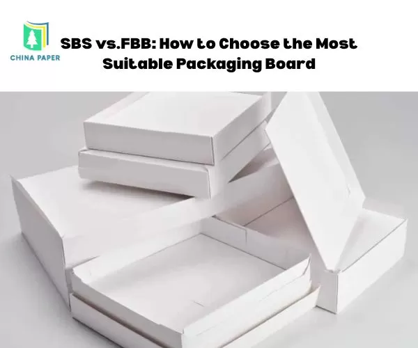 SBS vs. FBB: Come scegliere il cartone per imballaggi più adatto