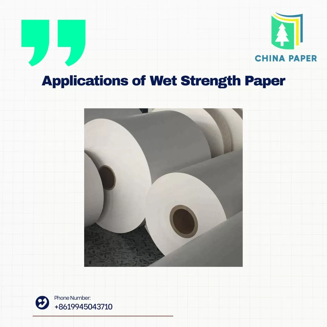 Applicazioni della carta wet-strength Applicazioni della carta wet-strength